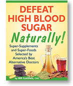 Defeat High Blood Sugar — Naturally! (2013)